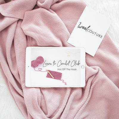 Learn to Crochet Online with Claire & Emma - Wool Couture